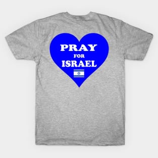 PRAY OF ISRAEL T-Shirt
